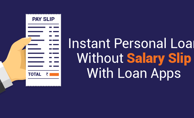 How to Get a Loan Without a Salary Slip