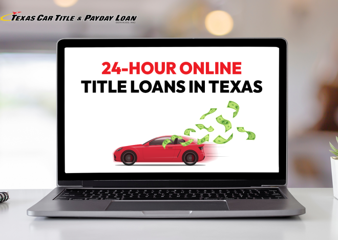 Texas Car Title Loan Guide: Get Cash Fast Today